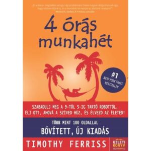 Timothy Ferriss – 4 órás munkahét