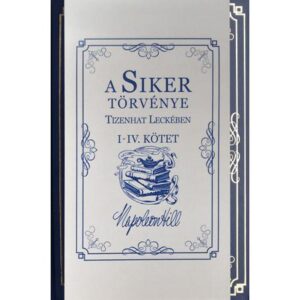 Napoleon Hill – A siker törvénye tizenhat leckében I-IV. kötet
