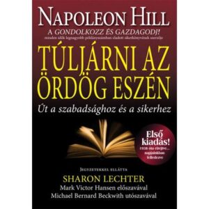 Napoleon Hill – Túljárni az ördög eszén