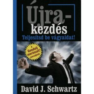 David J. Schwartz – Újrakezdés