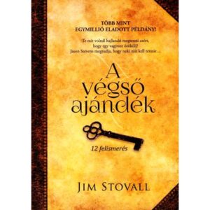 Jim Stovall – A végső ajándék