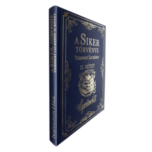 Napoleon Hill – A siker törvénye tizenhat leckében II. kötet
